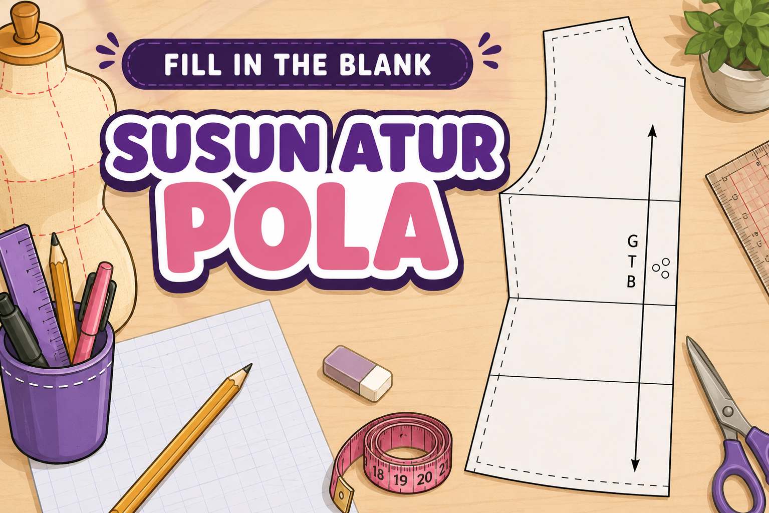 Fill In The Blank Susun Atur Pola
